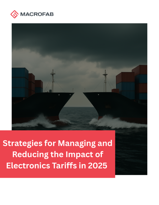 Strategies for Managing and Reducing the Impact of Electronics Tariffs in 2025