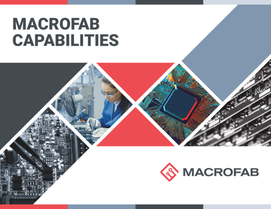 Sourcing, Fabrication, Assembly & Testing Capabilities